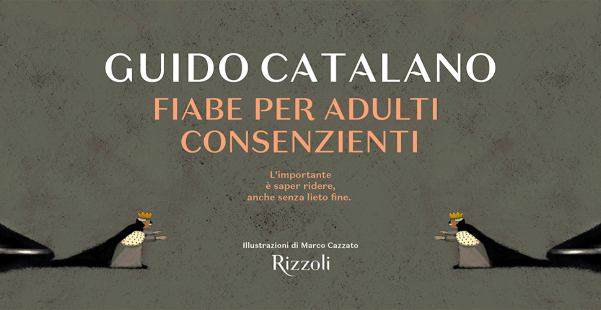 fiabe per adulti consenzienti - Guido Catalano