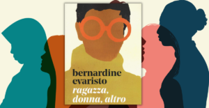 Ragazza, donna, altro - Bernardine Evaristo - recensione